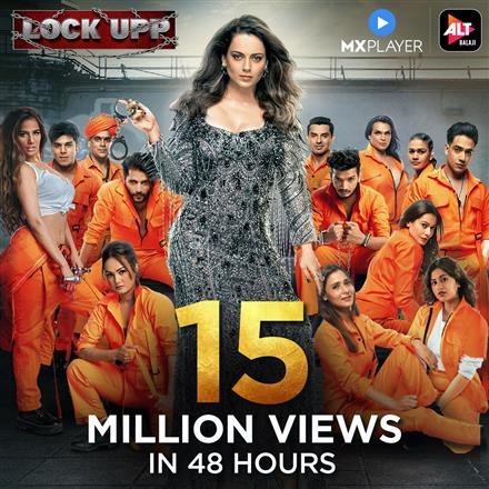 KANGANA RANAUT’S LOCK UPP GARNERS AN ASTOUNDING 15 MN VIEWS IN 48 HOURS OF LAUNCH