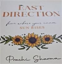 MAYOR SAURABH JOSHI RELEASES FIRST BOOK ‘EAST DIRECTION’ WRITTEN BY TEENAGER  PRACHI SHARMA